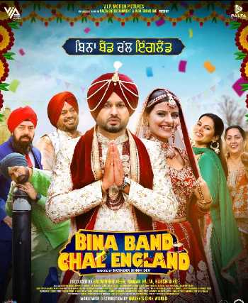 Download Bina Band Chal England 2023 Punjabi WEB-DL Movie 1080p 720p 480p HEVC